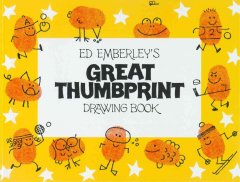Ed Emberley's Great thumbprint drawing book. Cover Image