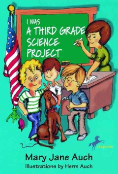 I was a third grade science project  Cover Image