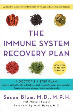 The immune system recovery plan : a doctor's 4-step program to feel better now  Cover Image