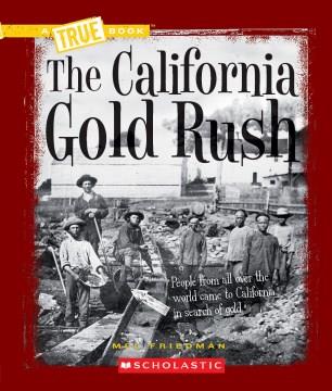 The California Gold Rush  Cover Image
