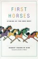 Go to record First horses : stories of the new West
