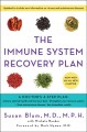 Go to record The immune system recovery plan : a doctor's 4-step progra...