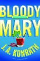 Go to record Bloody Mary : a Jacqueline 'Jack' Daniels mystery