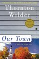 Go to record Our town : a play in three acts