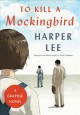 Go to record To kill a mockingbird : a graphic novel