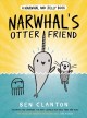 Go to record A Narwhal and Jelly book. 4, Narwhal's otter friend