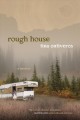 Go to record Rough house : a memoir