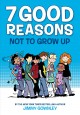 Go to record 7 good reasons not to grow up
