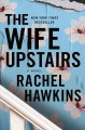 Go to record The wife upstairs