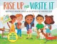 Go to record Rise up and write it