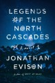 Go to record Legends of the North Cascades : a novel