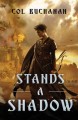 Go to record Stands a shadow
