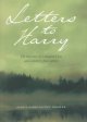 Go to record Letters to Harry : a true story of a daughter's love and a...