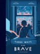 Go to record Three ways to be brave : a trio of stories