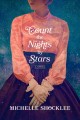 Go to record Count the nights by stars : a novel