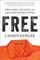 Go to record Free : two years, six lives, and the long journey home