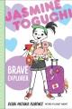Go to record Jasmine Toguchi, brave explorer