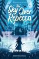 Go to record The sky over Rebecca