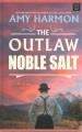 Go to record The outlaw Noble Salt