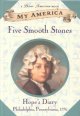 Go to record Five smooth stones : Hope's diary