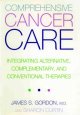 Go to record Comprehensive cancer care : integrating alternative, compl...