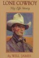 Go to record Lone cowboy : my life story