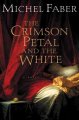 Go to record The crimson petal and the white