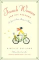 Go to record French women for all seasons : a year of secrets, recipes,...