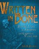 Go to record Written in bone : buried lives of Jamestown and colonial M...