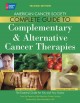 Go to record American Cancer Society complete guide to complementary & ...