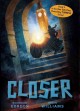 Go to record Closer